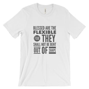 BLESSED ARE THE FLEXIBLE TEE SHIRT