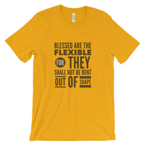 BLESSED ARE THE FLEXIBLE TEE SHIRT